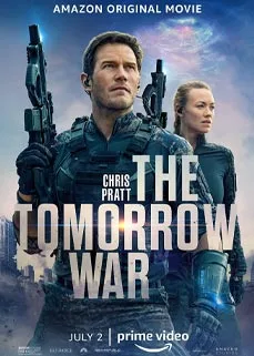 ดูหนังออนไลน์ The Tomorrow War (2021) ข้ามเวลา หยุดโลกวินาศ