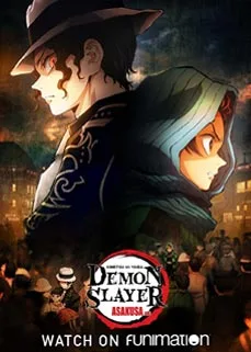 Demon Slayer Kimetsu no Yaiba - Asakusa Arc (2021) ดาบพิฆาตอสูร ย่านอาซากุสะ