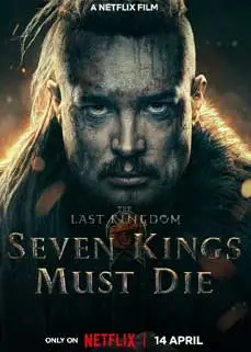 ดูหนัง The Last Kingdom Seven Kings Must Die (2023) ซับไทย