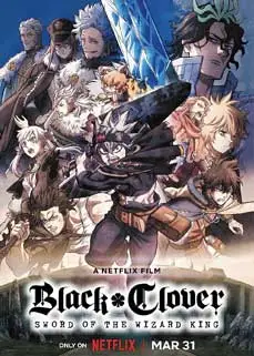 ดูหนัง Black Clover: Sword of the Wizard King (2023) พากย์ไทย