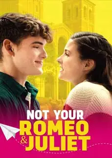 ดูหนัง Not Your Romeo & Juliet (2023) ซับไทย