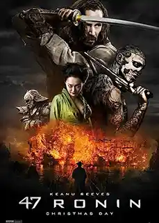 47 Ronin (2013) 47 โรนิน
