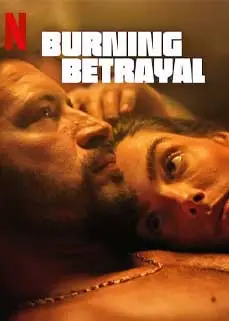 ดูหนัง Burning Betrayal (2023) ซับไทย