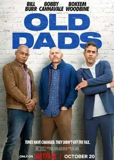 ดูหนัง Old Dads (2023) พากย์ไทย