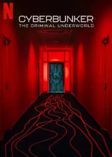 ดูหนัง Cyberbunker: The Criminal Underworld (2023) ซับไทย