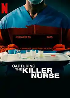 Capturing the Killer Nurse (2022) ตามจับพยาบาลฆาตกร