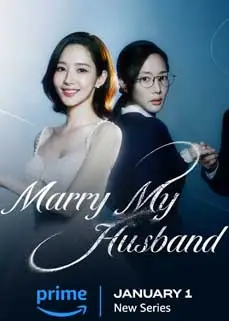 Marry My Husband (2024)